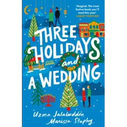 THREE HOLIDAYS AND A WEDDING