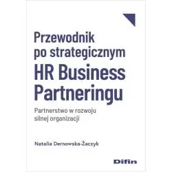 PRZEWODNIK PO STRATEGICZNYM HR BUSINESS PARTNERINGU