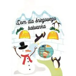 DOM DLA ŚNIEGOWEGO BAŁWANKA