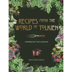 RECIPES FROM THE WORLD OF TOLKIEN