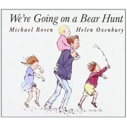 WERE GOING ON A BEAR HUNT
