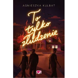 TO TYLKO ZŁUDZENIE