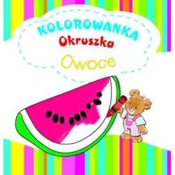 OWOCE. KOLOROWANKA MALUSZKA