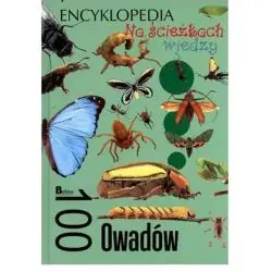 100 OWADÓW. NA ŚCIEŻKACH WIEDZY. ENCYKLOPEDIA