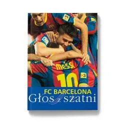 FC BARCELONA. GŁOS Z SZATNI