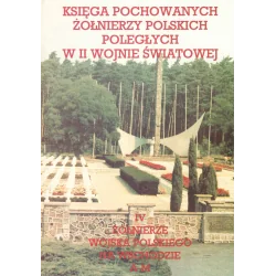 KSIĘGA POCHOWANYCH ŻOŁNIERZY POLSKICH POLEGŁYCH W II WOJNIE ŚWIATOWEJ