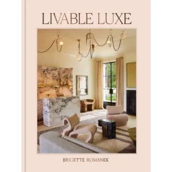 LIVABLE LUXE