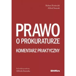PRAWO O PROKURATURZE KOMENTARZ PRAKTYCZNY