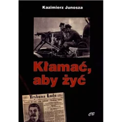 KŁAMAĆ ABY ŻYĆ
