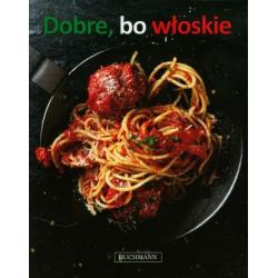 DOBRE, BO WŁOSKIE