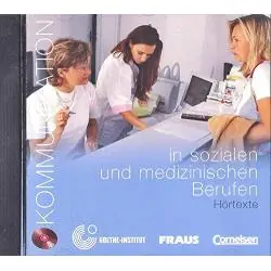 KOMMUNIKATION IN SOZIALEN UND MEDIZINISCHEN BERUFEN AUDIO-CD