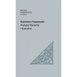 KRYTYKA LITERACKA I TEATRALNA