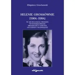 HELENIE GROSSÓWNIE 1904-1994