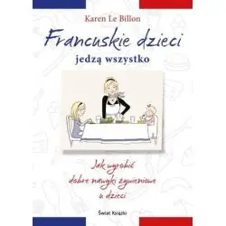 FRANCUSKIE DZIECI JEDZĄ WSZYSTKO