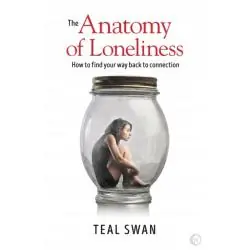 THE ANATOMY OF LONELINESS