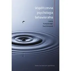 WSPÓŁCZESNA PSYCHOLOGIA BEHAWIORALNA