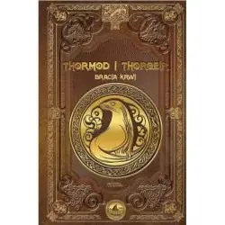THORMOD I THORGEIR. BRACIA KRWI. MITOLOGIA NORDYCKA TOM 84