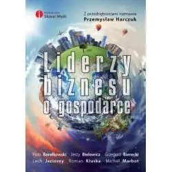 LIDERZY BIZNESU O GOSPODARCE