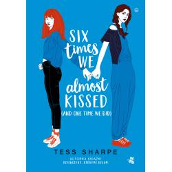 SIX TIMES WE ALMOST KISSED (AND ONE TIME WE DID)