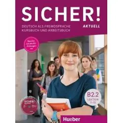 SICHER! AKTUELL B2.2 KURS UND ARBEITSBUCH + CD
