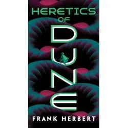 HERETICS OF DUNE