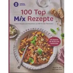 100 TOP MIX REZEPTE