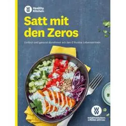 SATT MIT DEN ZEROS: EINFACH UND GESUND ABNEHMEN MIT DEN 0 PUNKTE LEBENSMITTELN