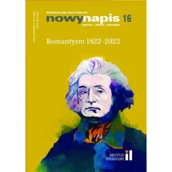 ROMANTYZM 1822-2022. KWARTALNIK KULTURALNY NR 16/2022