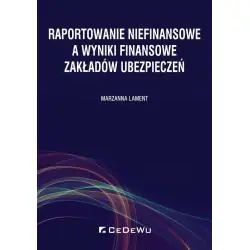 RAPORTOWANIE NIEFINANSOWE A WYNIKI FINANSOWE ZAKŁADÓW UBEZPIECZEŃ