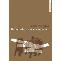 UNIWERSYTETY W CIENIU KRYZYSU