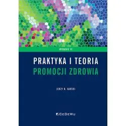 PRAKTYKA I TEORIA PROMOCJI ZDROWIA