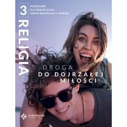 RELIGIA 3 DROGA DO DOJRZAŁEJ MIŁOŚCI PODRĘCZNIK