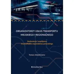 ORGANIZATORZY USŁUG TRANSPORTU MIEJSKIEGO I REGIONALNEGO