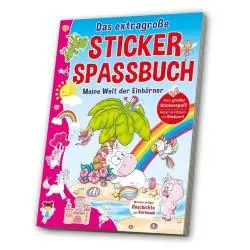 STICKERSPASSBUCH. MEINE WELT DER EINHÖRNER