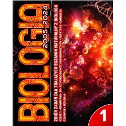 BIOLOGIA 1 ZBIÓR ZADAŃ DLA ZDAJĄCYCH EGZAMIN MATURALNY Z BIOLOGII 2005-2024