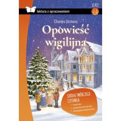 OPOWIEŚĆ WIGILIJNA. LEKTURA Z OPRACOWANIEM