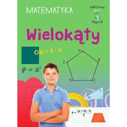 WIELOKĄTY. MATEMATYKA KLASA 4-6. MĄDRY UCZEŃ
