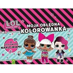 LOL SUPRISE! MOJA OBŁĘDNA KOLOROWANKA