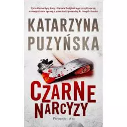 CZARNE NARCYZY Katarzyna Puzyńska - Prószyński