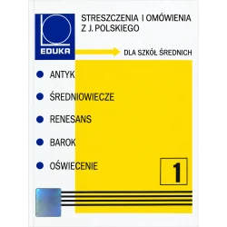 STRESZCZENIA I OMÓWIENIA Z JĘZYKA POLSKIEGO ANTYK