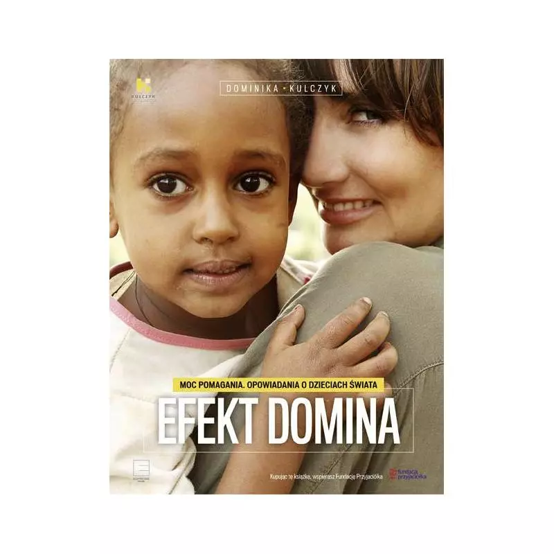 EFEKT DOMINA Dominika Kulczyk - Edipresse Książki