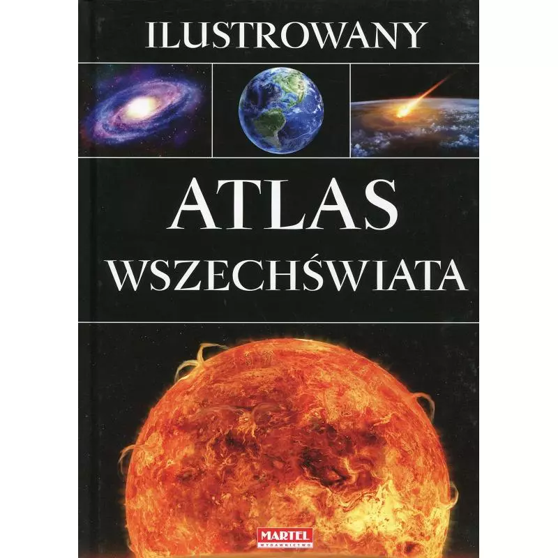 ILUSTROWANY ATLAS WSZECHŚWIATA 