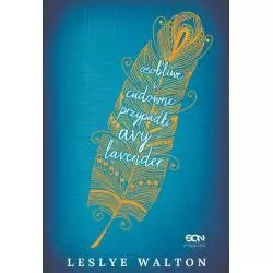 OSOBLIWE I CUDOWNE PRZYPADKI AVY LAVENDER Leslye Walton - Sine Qua Non