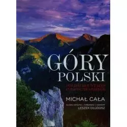 GÓRY POLSKI WERSJA POLSKO-ANGIELSKO-NIEMIECKA Michał Cała, Leszek Długosz - Olesiejuk