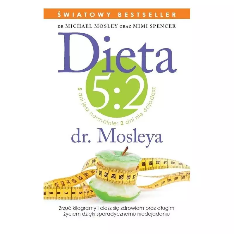 DIETA 5:2 DR MOSLEYA Michael Mosley, Mimi Spencer - Muza