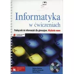 INFORMATYKA W ĆWICZENIACH PODRĘCZNIK Szymczak, Andrzej