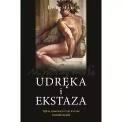 UDRĘKA I EKSTAZA Irving Stone