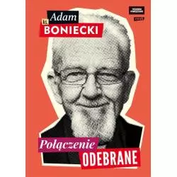 POŁĄCZENIE ODEBRANE Adam Boniecki - Znak