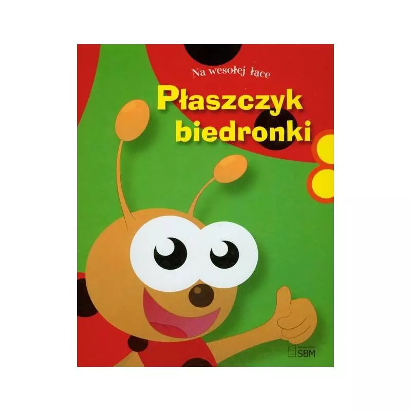 NA WESOŁEJ ŁĄCE PŁASZCZYK BIEDRONKI 