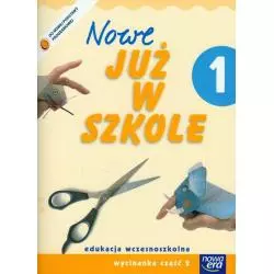 WYCINANKA 1 NOWE JUŻ W SZKOLE KL 2 